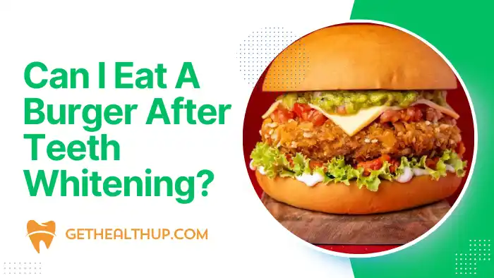 Can I Eat A Burger After Teeth Whitening
