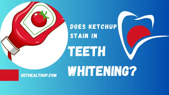 Does Ketchup Stain Teeth