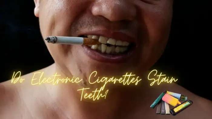Do Electronic Cigarettes Stain Teeth?