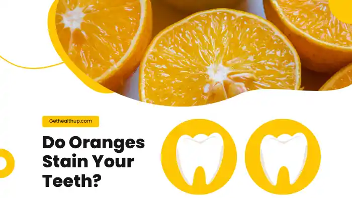 Do Oranges Stain Your Teeth?